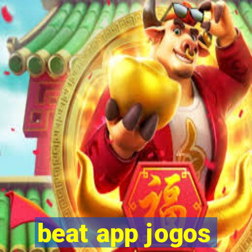 beat app jogos